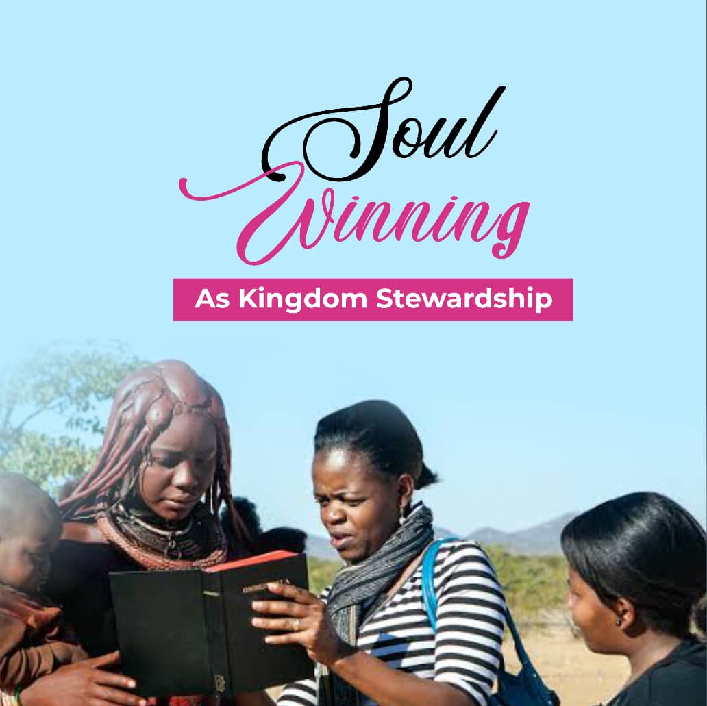 Soul Winning as Kingdom Stewardship